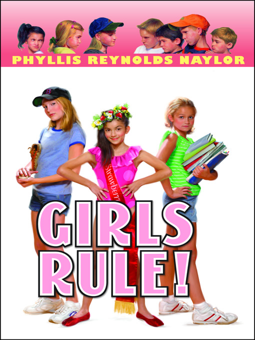 Title details for Girls Rule! by Phyllis Reynolds Naylor - Available